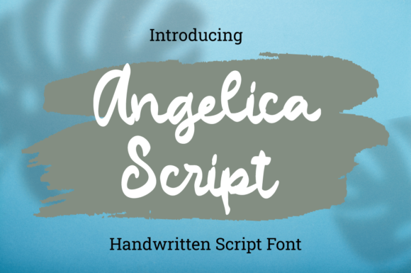 Angelica Script for Brand Campaigns and Digital Creatives